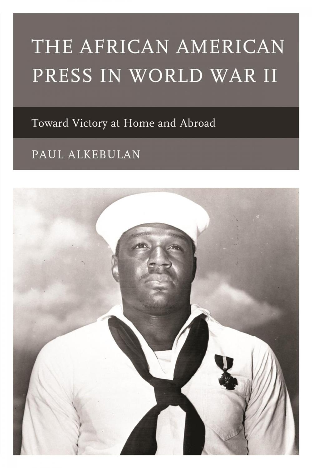 Big bigCover of The African American Press in World War II