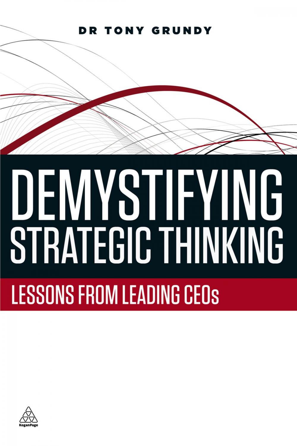 Big bigCover of Demystifying Strategic Thinking