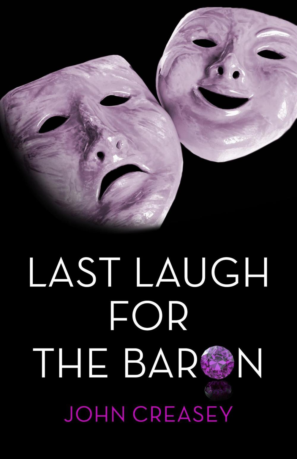 Big bigCover of Last Laugh for the Baron: (Writing as Anthony Morton)