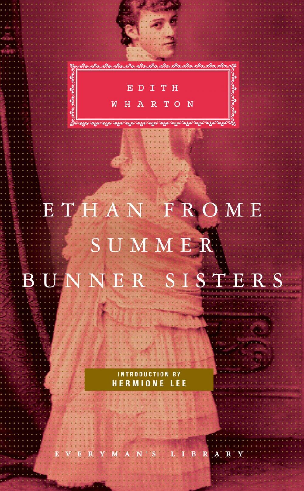 Big bigCover of Ethan Frome, Summer, Bunner Sisters