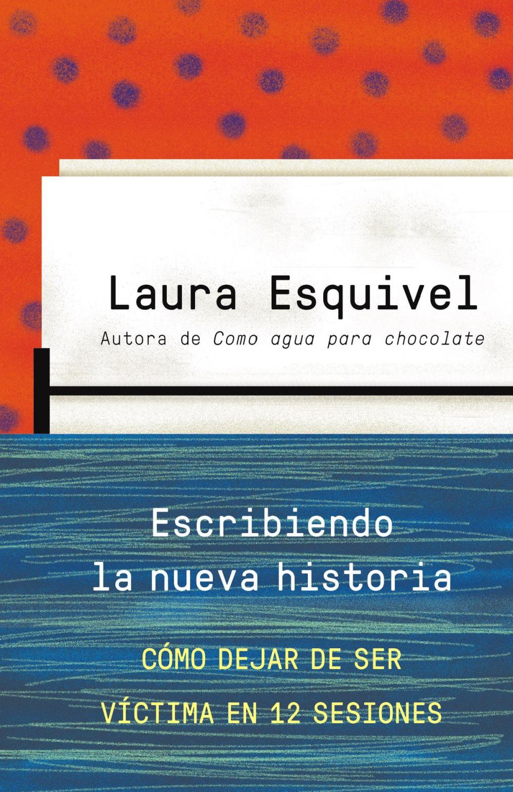 Big bigCover of Escribiendo la nueva historia