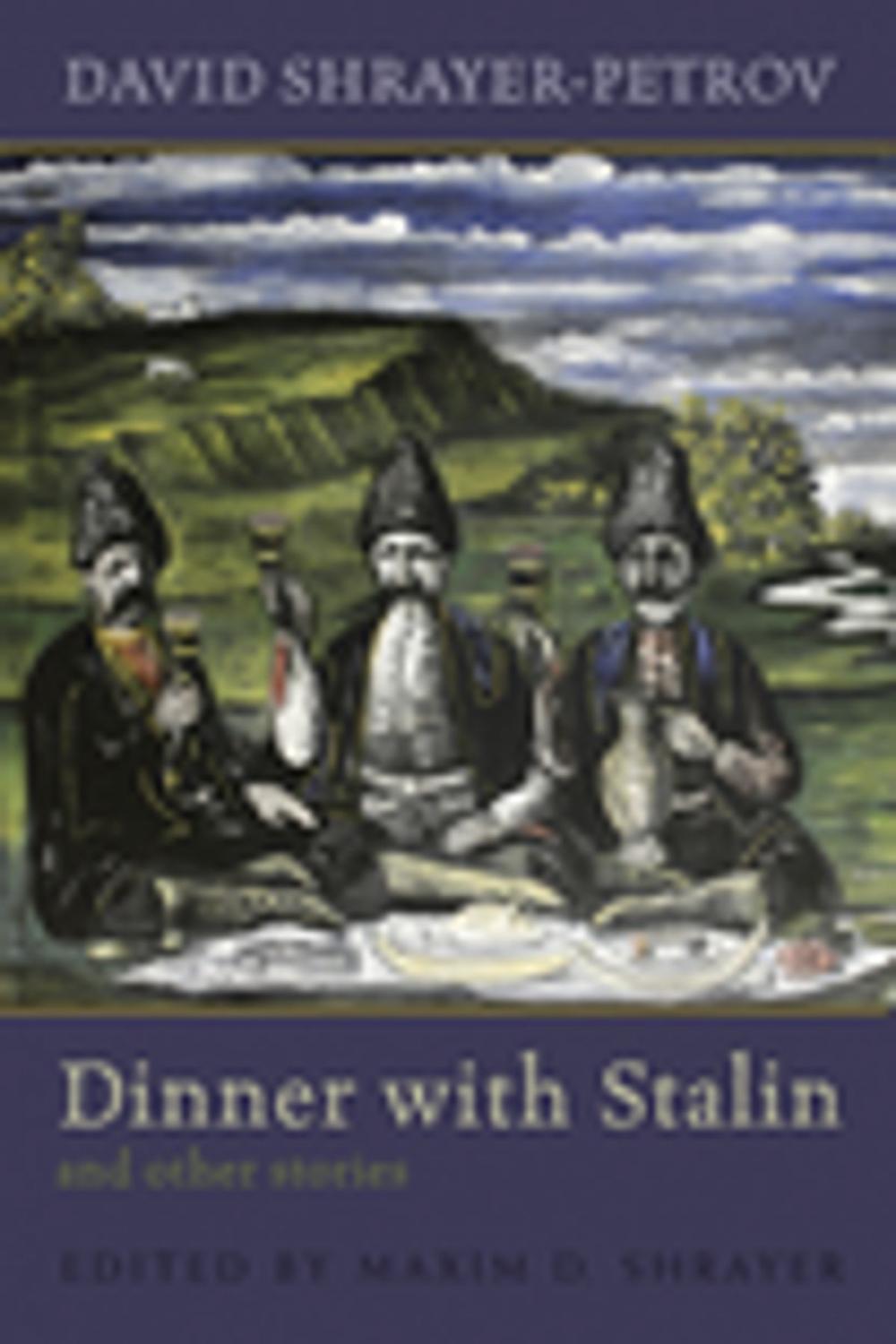 Big bigCover of Dinner with Stalin and Other Stories