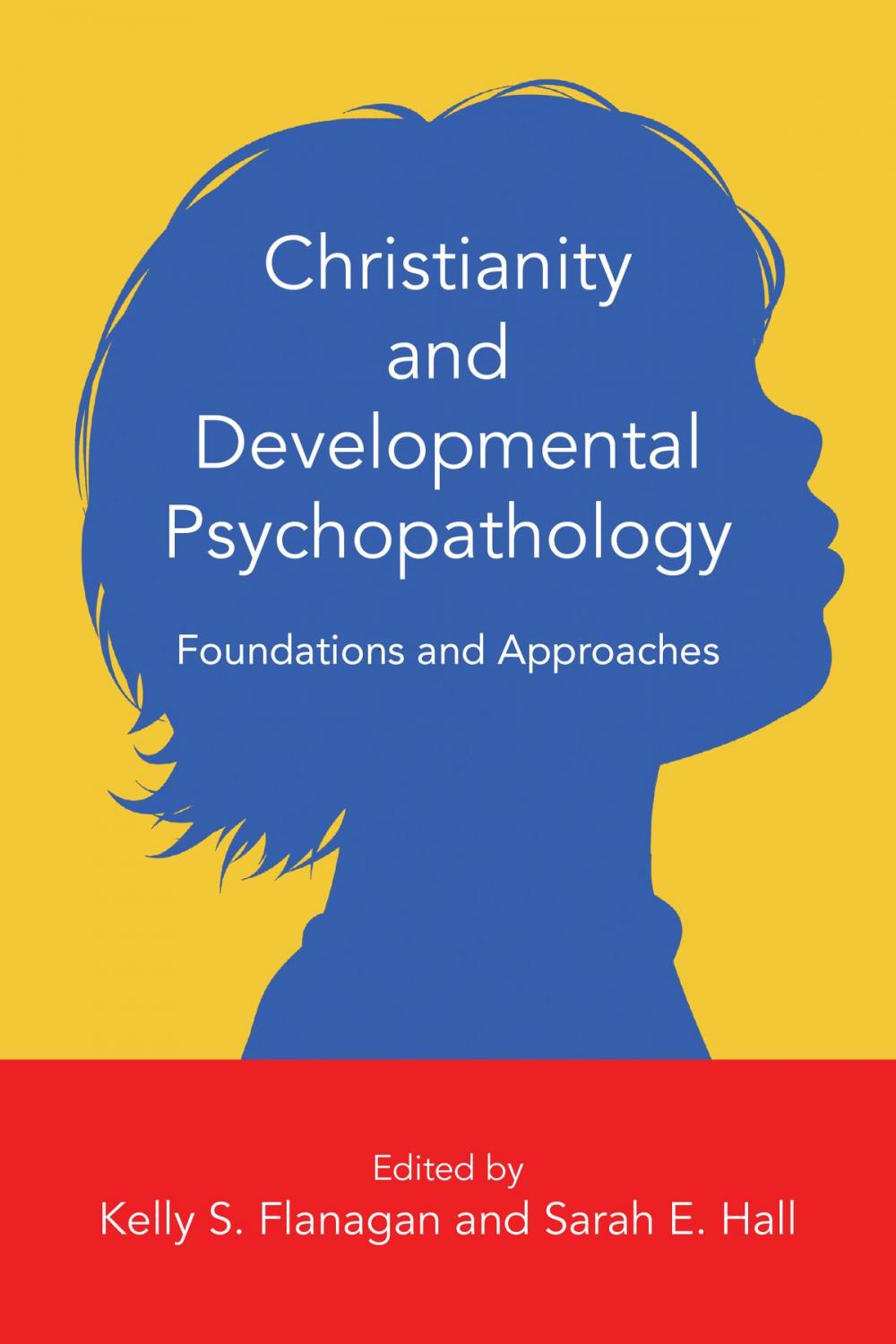 Big bigCover of Christianity and Developmental Psychopathology