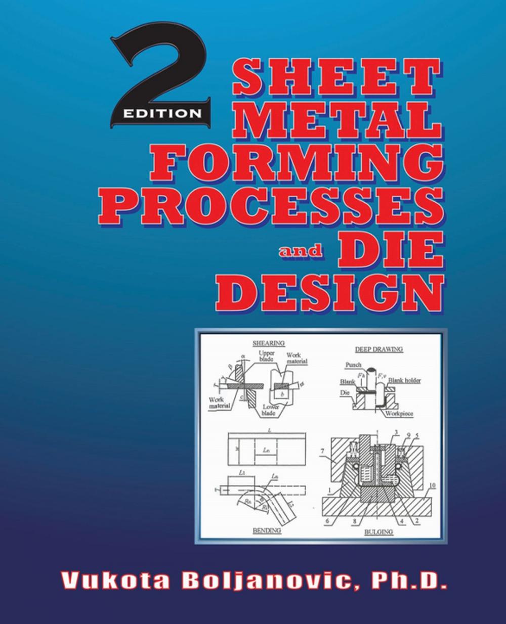 Big bigCover of Sheet Metal Forming Processes and Die Design