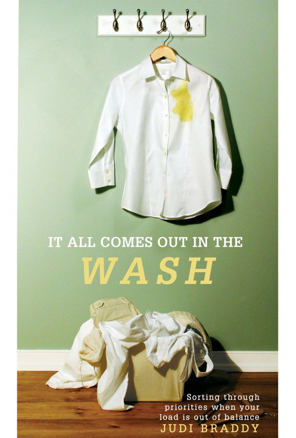 Big bigCover of It All Comes Out in the Wash