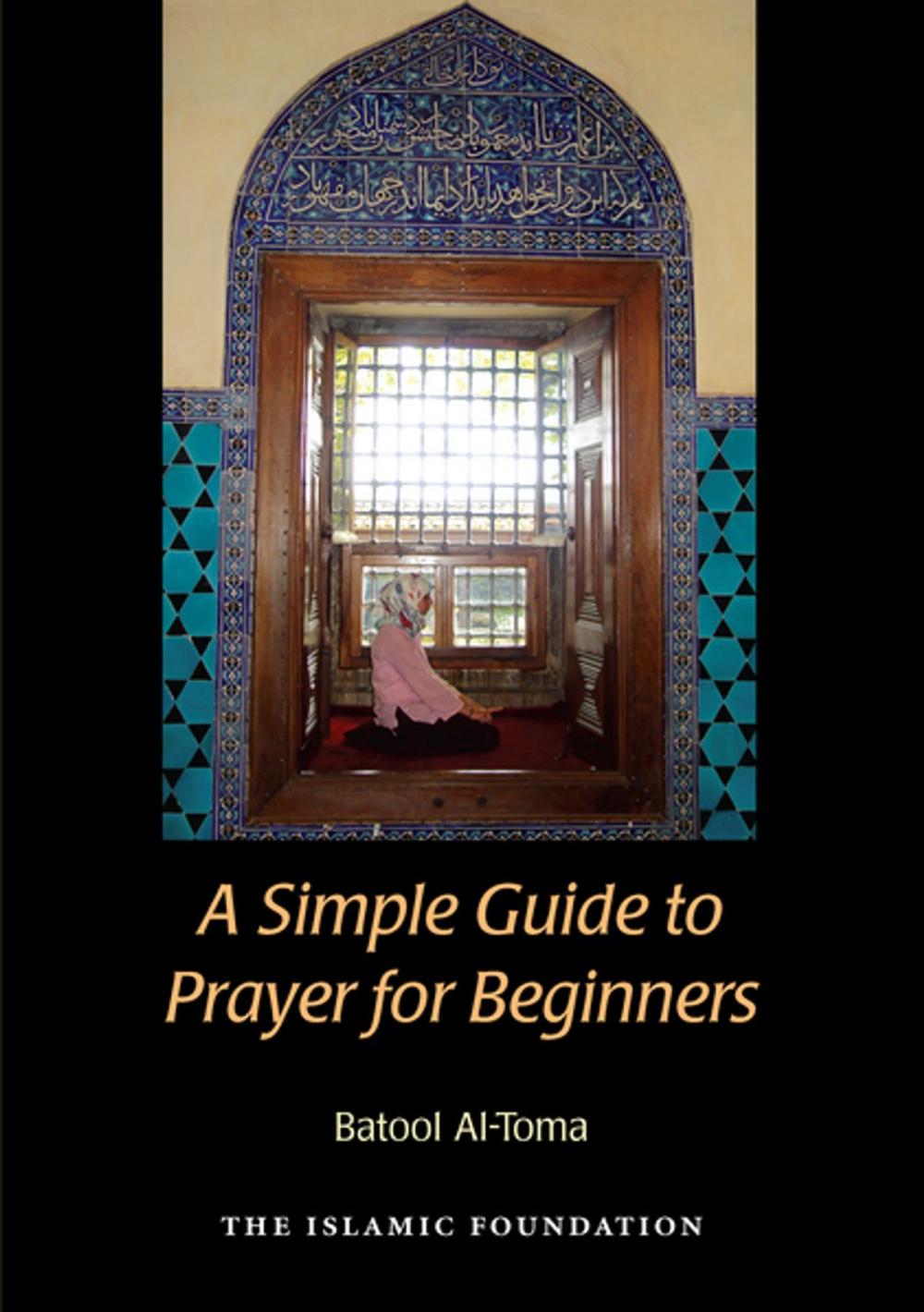 Big bigCover of A Simple Guide to Prayer for Beginners