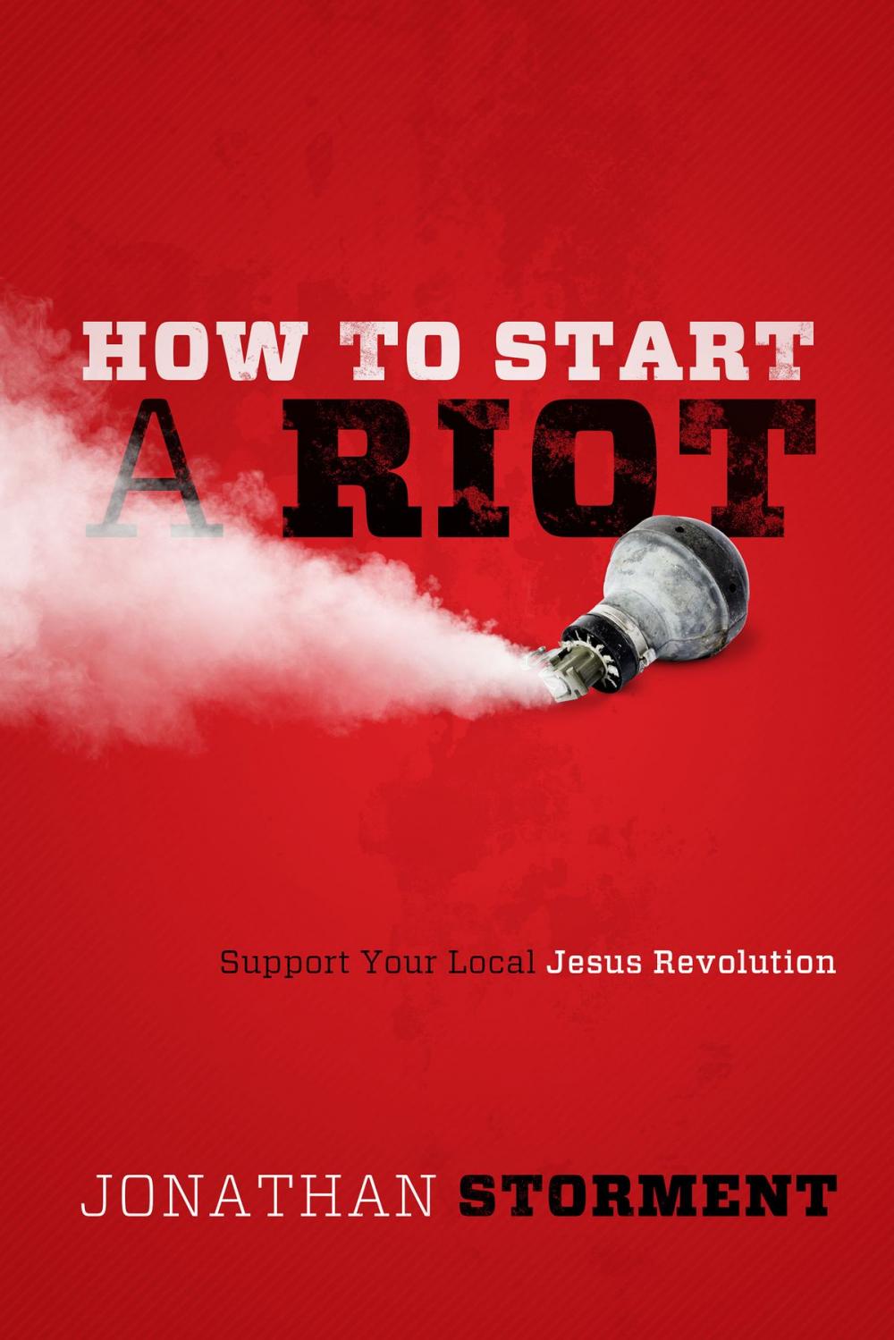 Big bigCover of How to Start a Riot