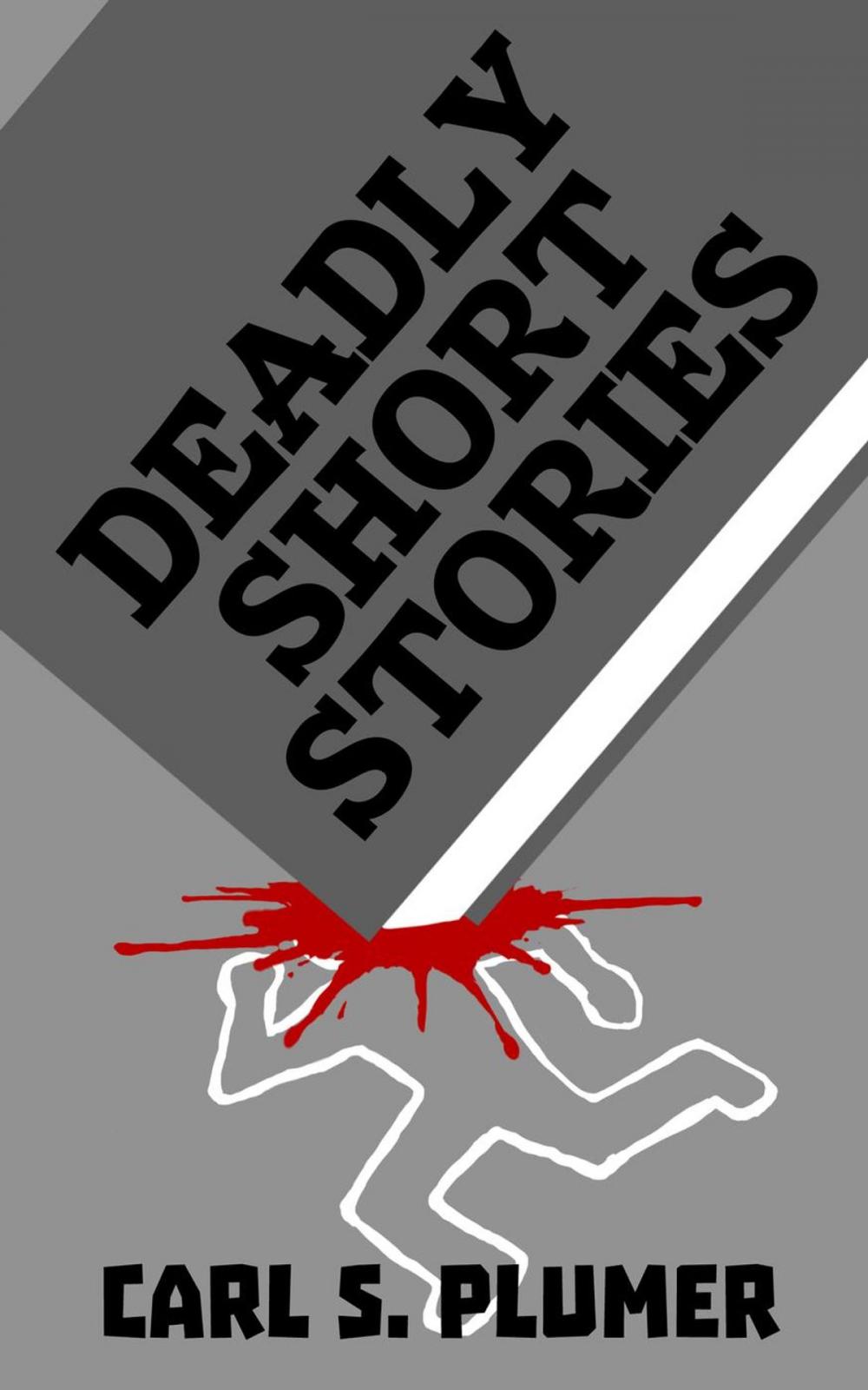 Big bigCover of Deadly Short Stories