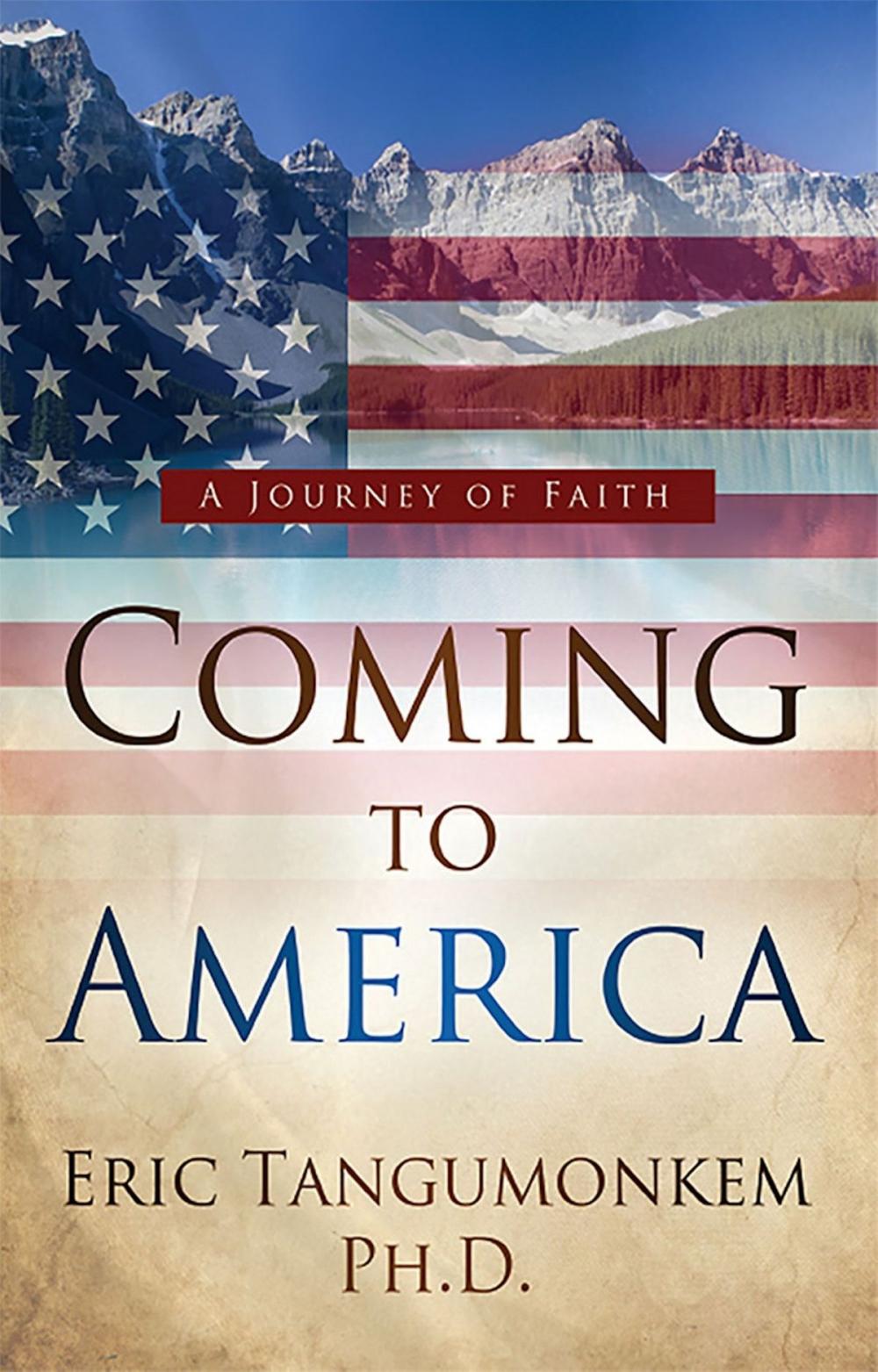 Big bigCover of Coming to America: A Journey of Faith