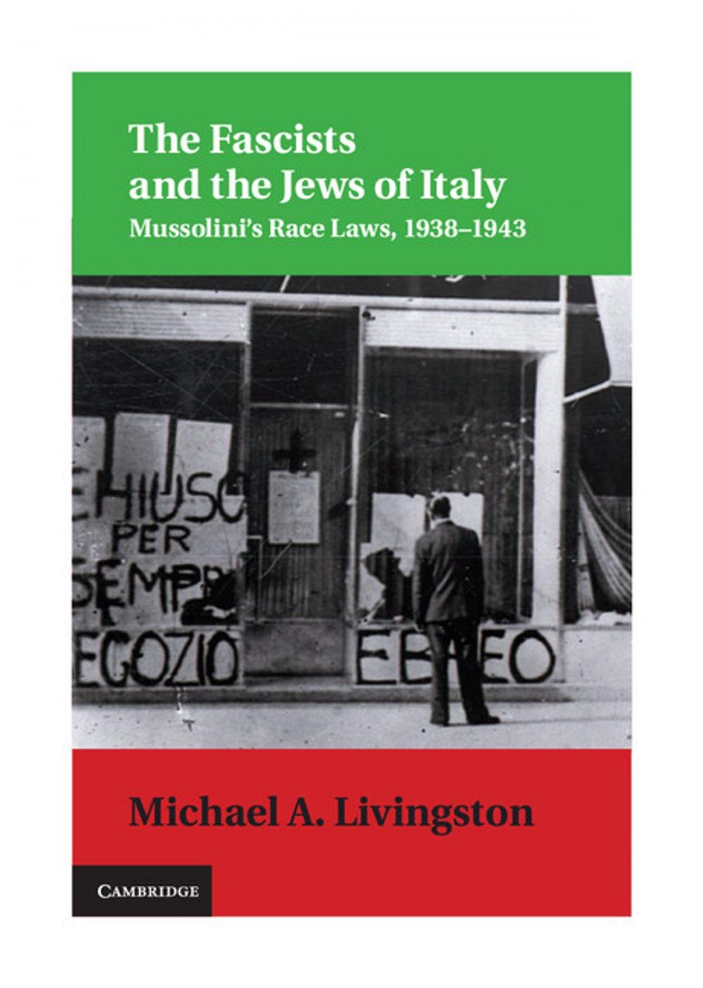 Big bigCover of The Fascists and the Jews of Italy