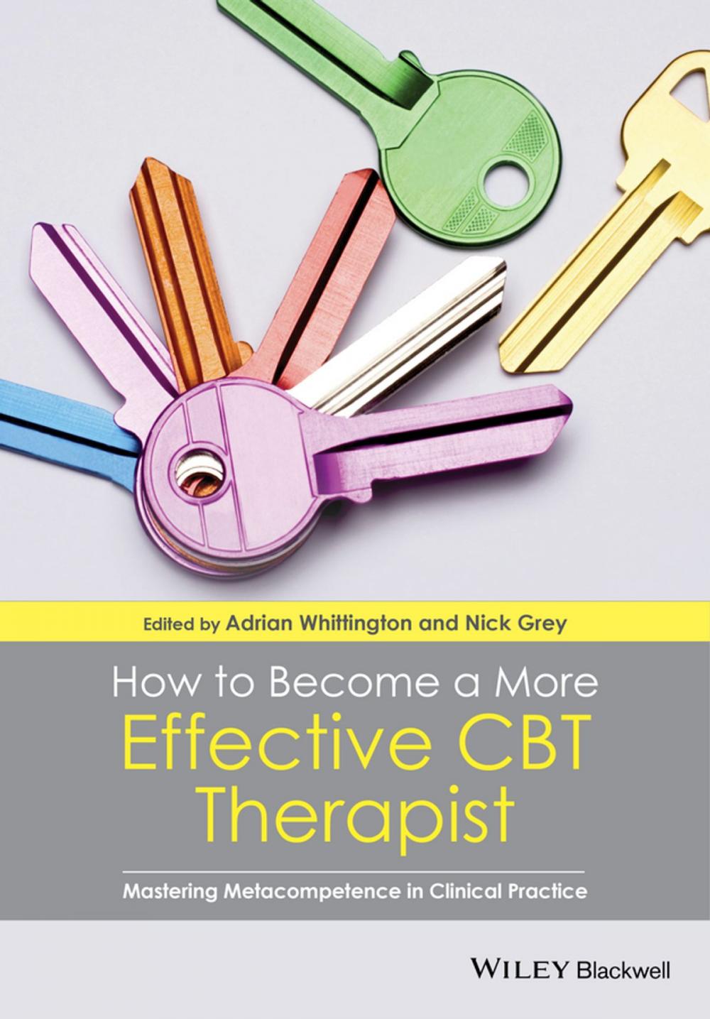 Big bigCover of How to Become a More Effective CBT Therapist