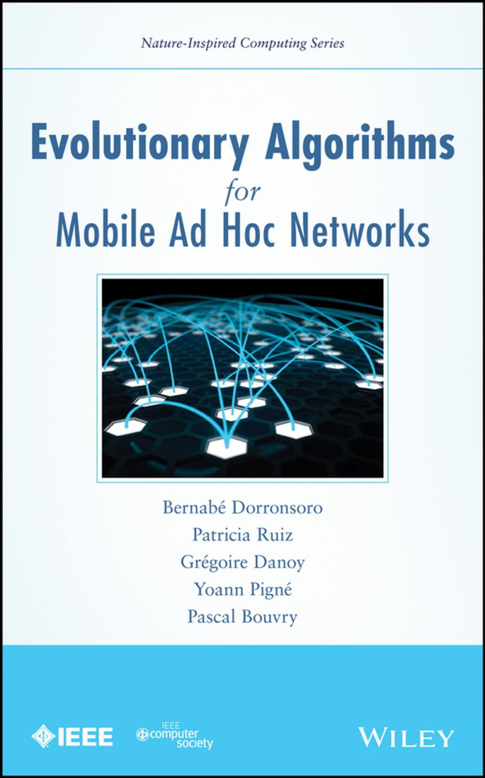 Big bigCover of Evolutionary Algorithms for Mobile Ad Hoc Networks