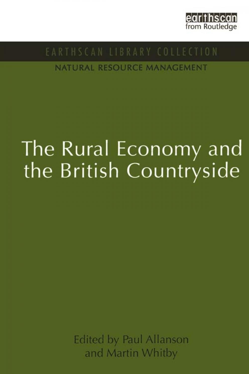 Big bigCover of The Rural Economy and the British Countryside