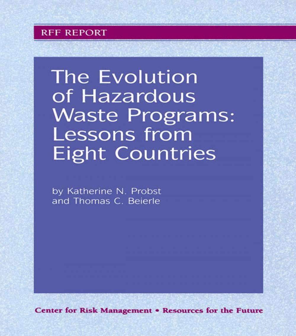 Big bigCover of The Evolution of Hazardous Waste Programs