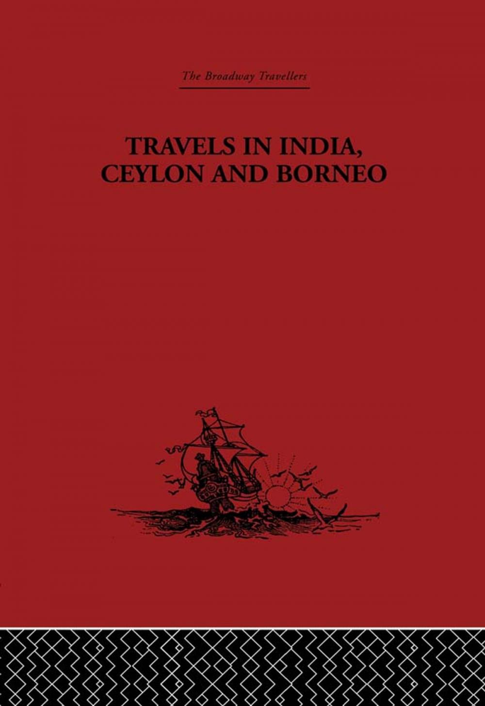 Big bigCover of Travels in India, Ceylon and Borneo