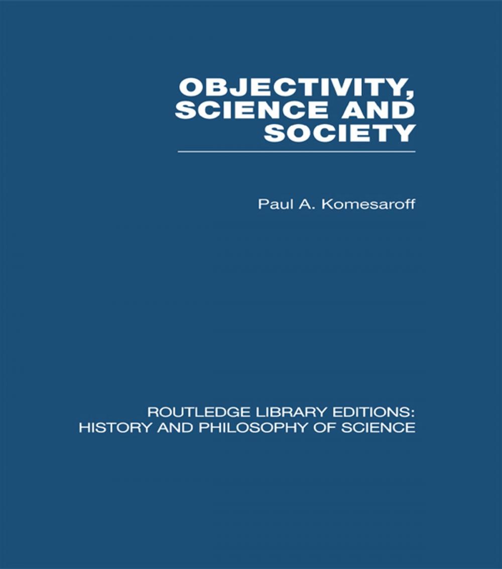 Big bigCover of Objectivity, Science and Society