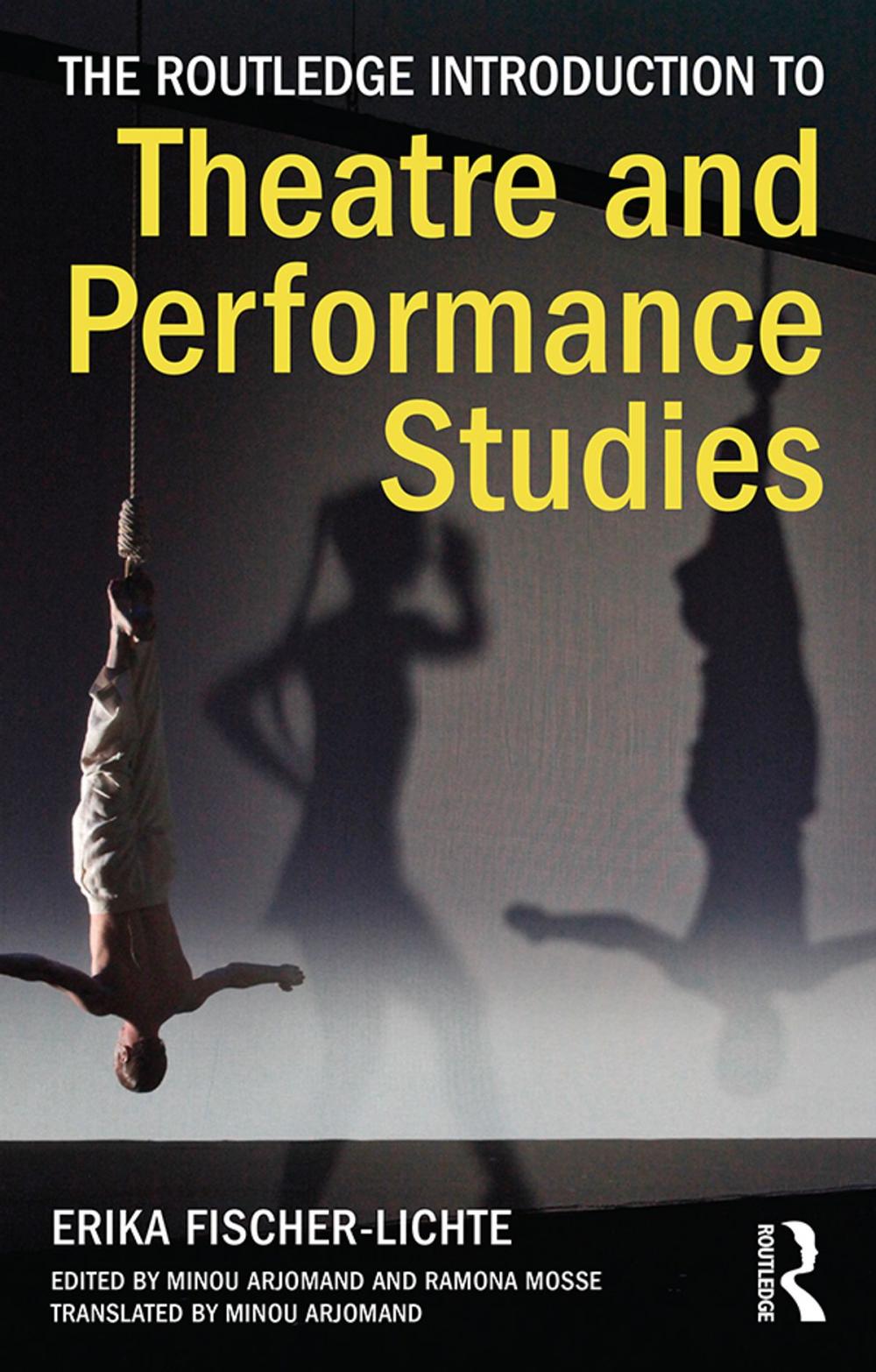 Big bigCover of The Routledge Introduction to Theatre and Performance Studies