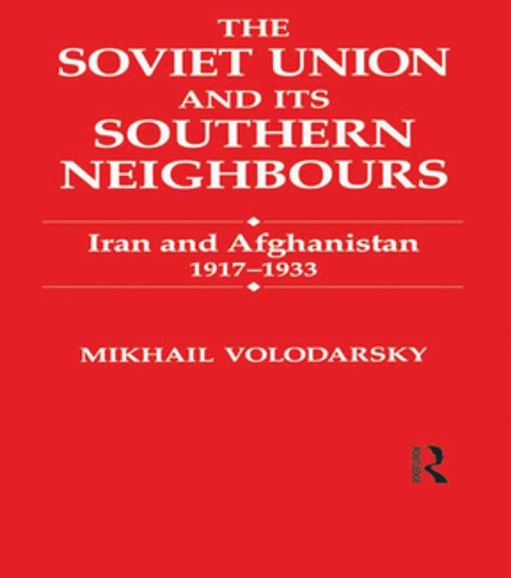 Big bigCover of The Soviet Union and Its Southern Neighbours