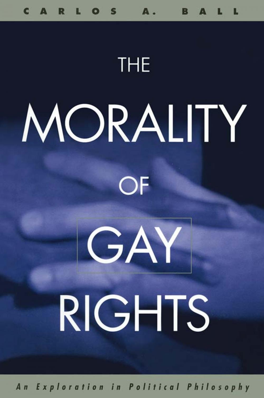 Big bigCover of The Morality of Gay Rights