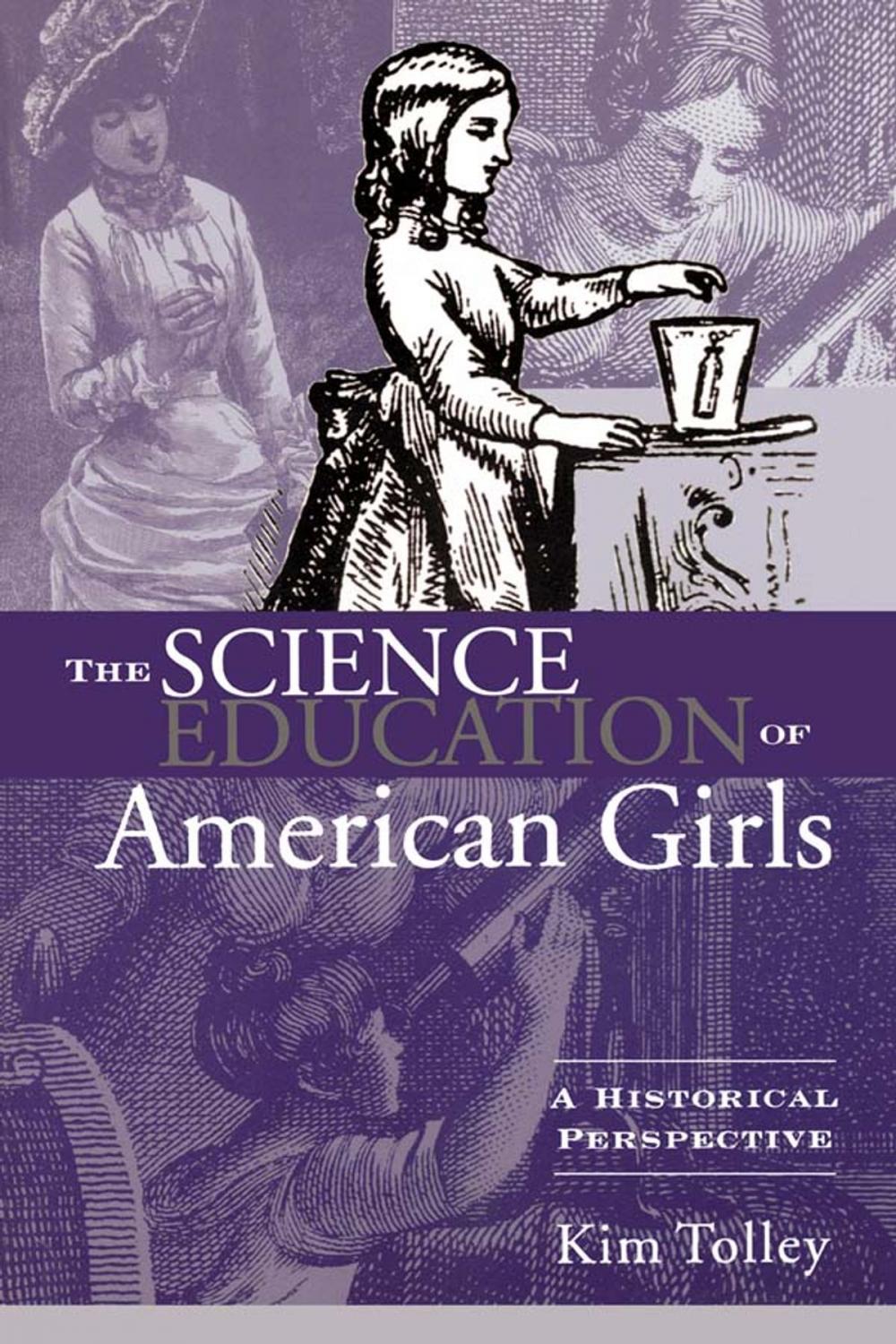 Big bigCover of The Science Education of American Girls