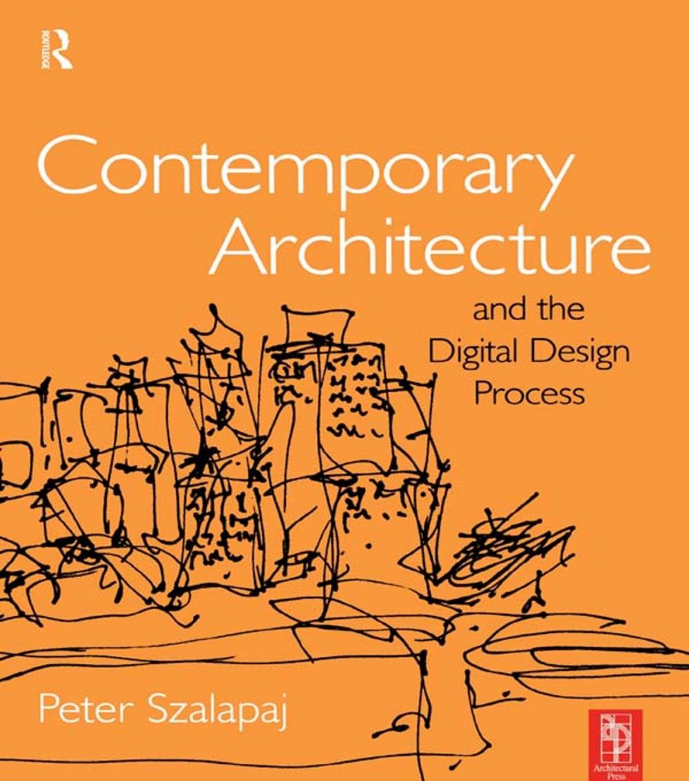 Big bigCover of Contemporary Architecture and the Digital Design Process