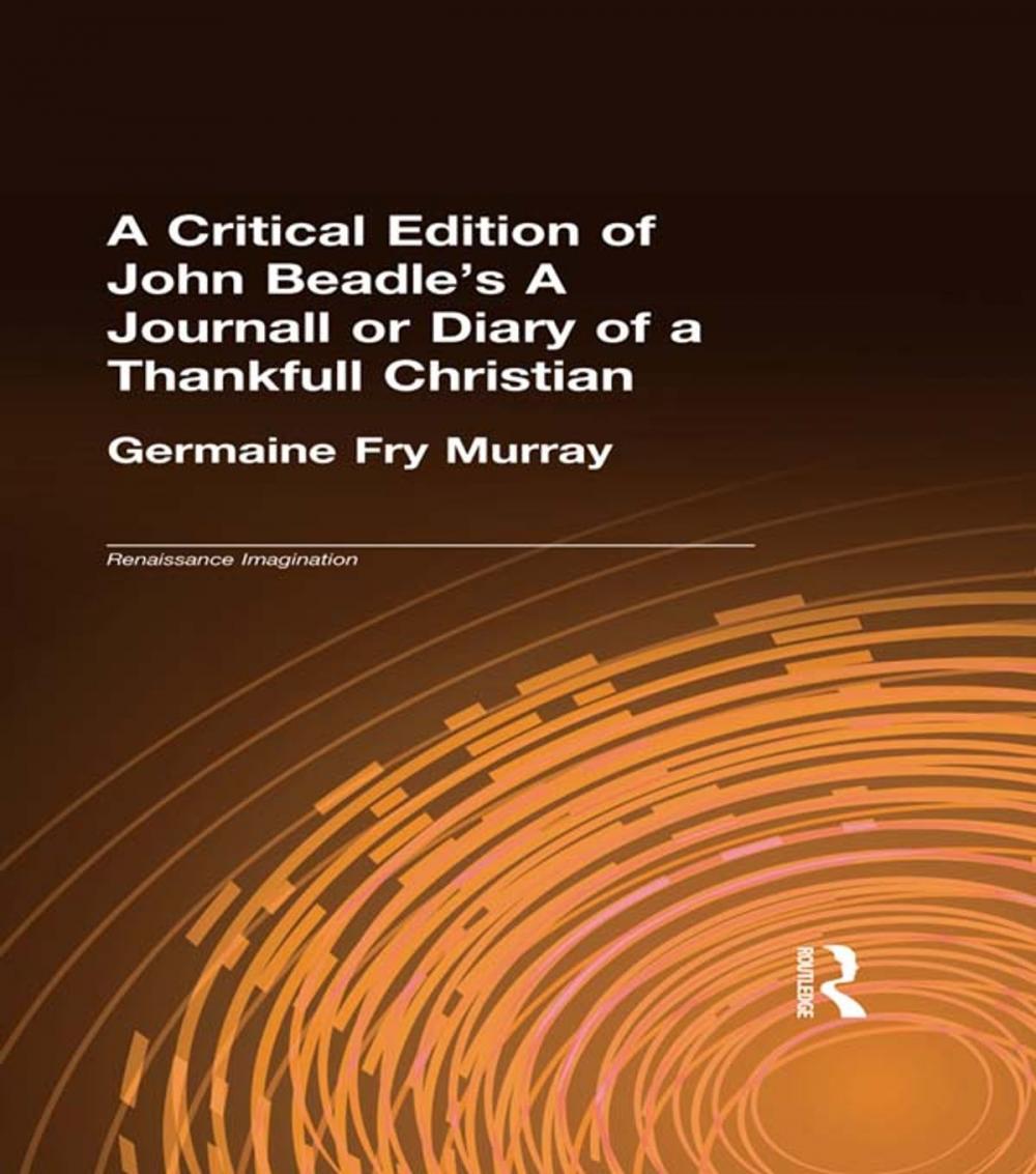 Big bigCover of A Critical Edition of John Beadle's A Journall or Diary of a Thankfull Christian