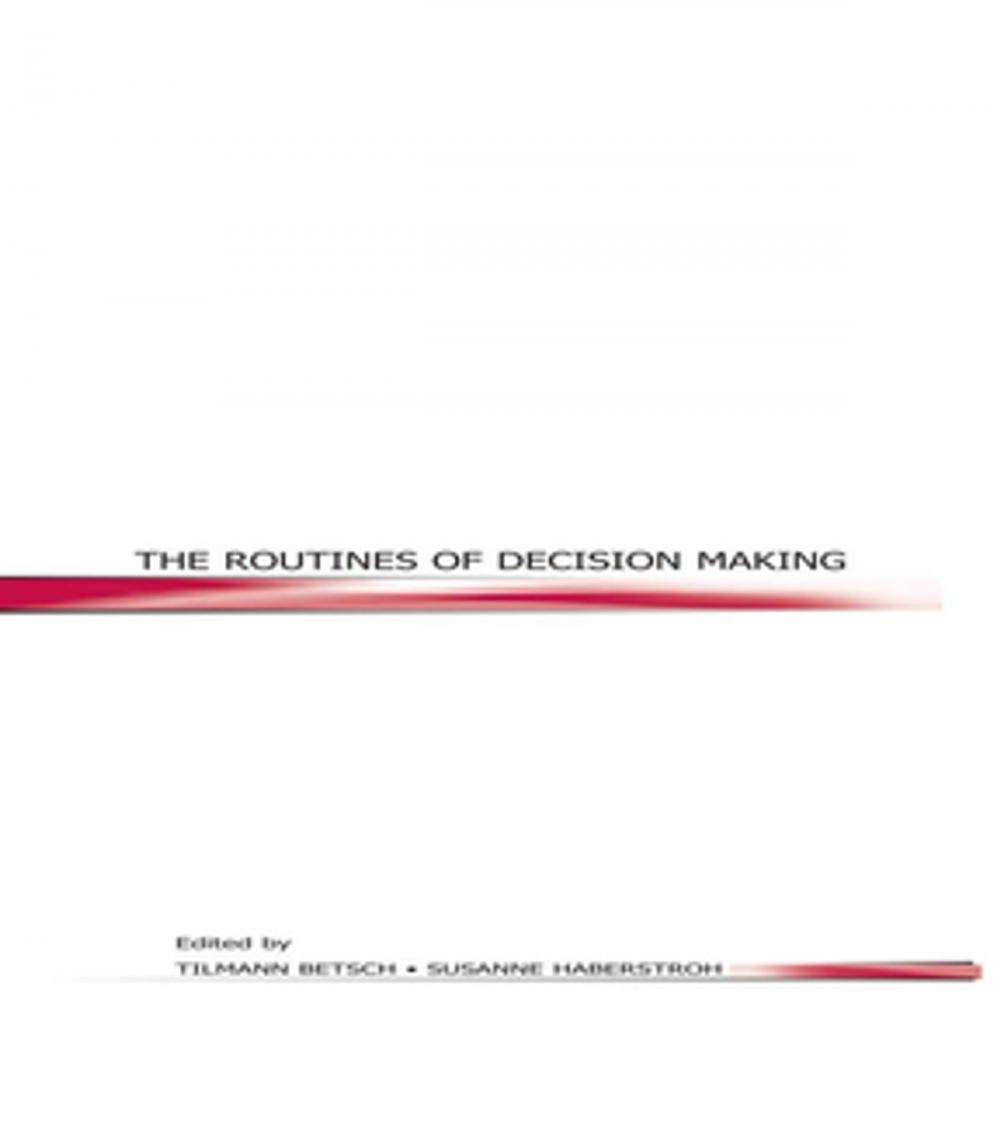 Big bigCover of The Routines of Decision Making