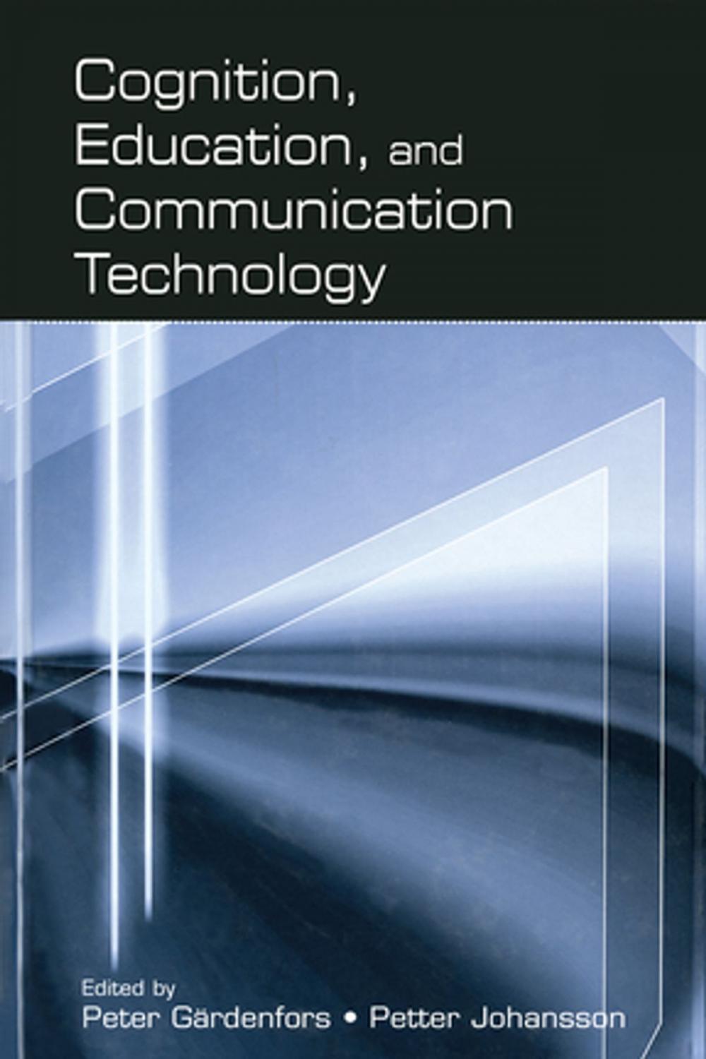 Big bigCover of Cognition, Education, and Communication Technology