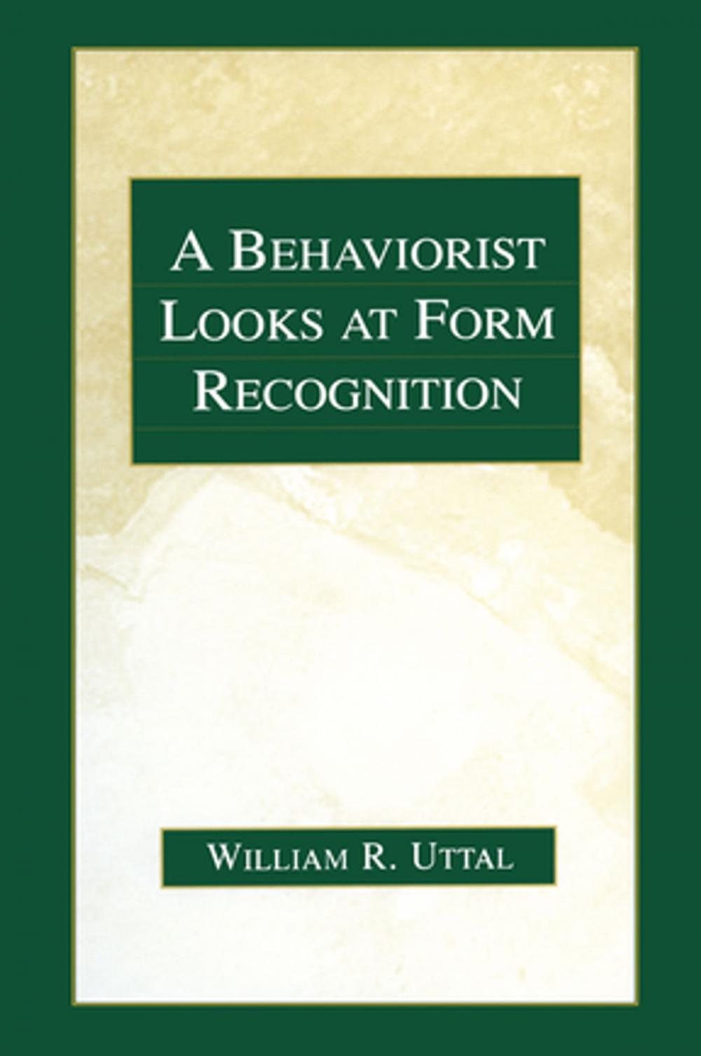 Big bigCover of A Behaviorist Looks at Form Recognition