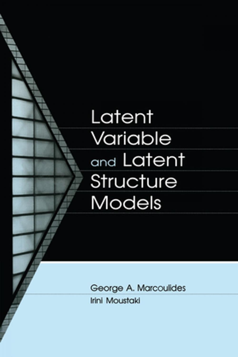 Big bigCover of Latent Variable and Latent Structure Models