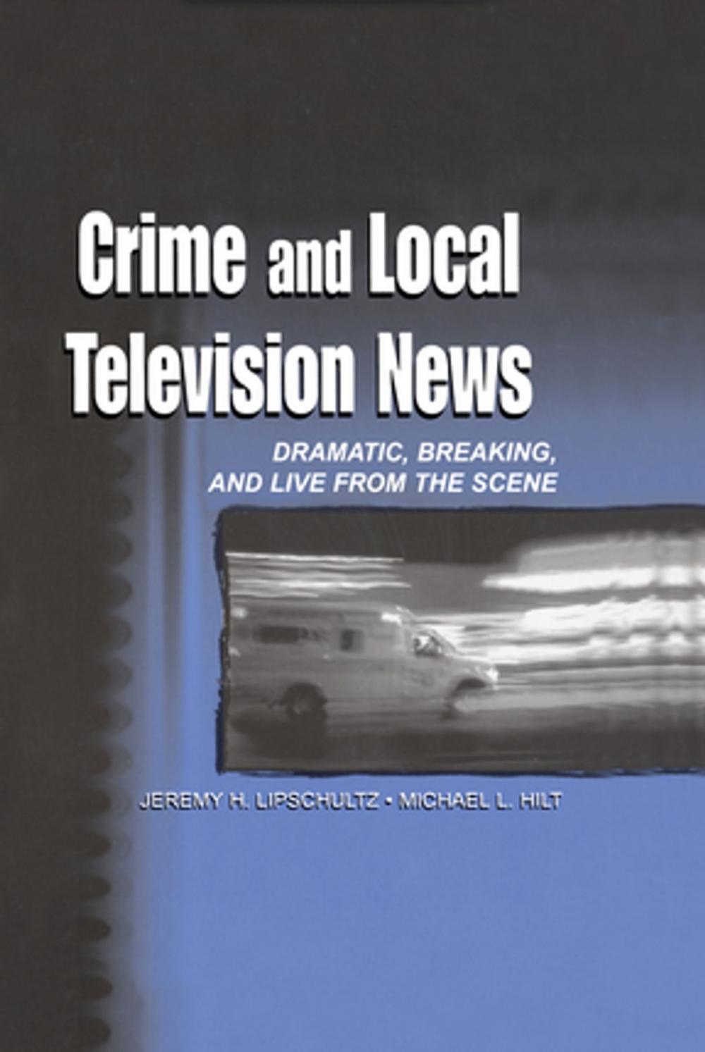 Big bigCover of Crime and Local Television News