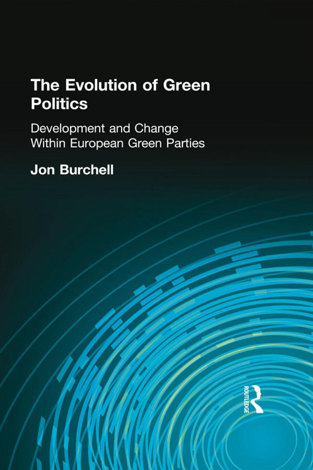 Big bigCover of The Evolution of Green Politics