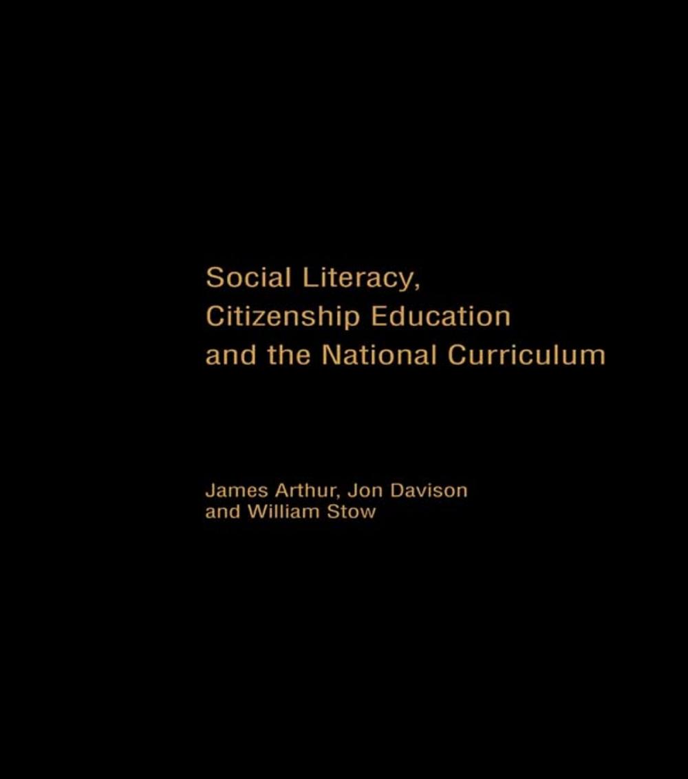 Big bigCover of Social Literacy, Citizenship Education and the National Curriculum