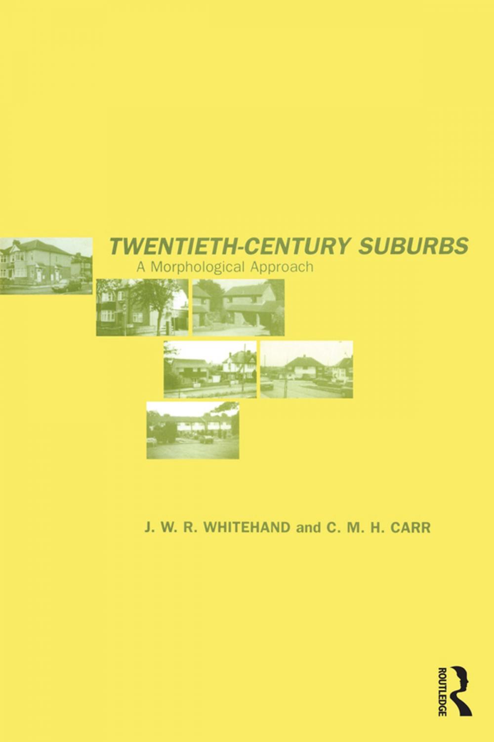 Big bigCover of Twentieth-Century Suburbs