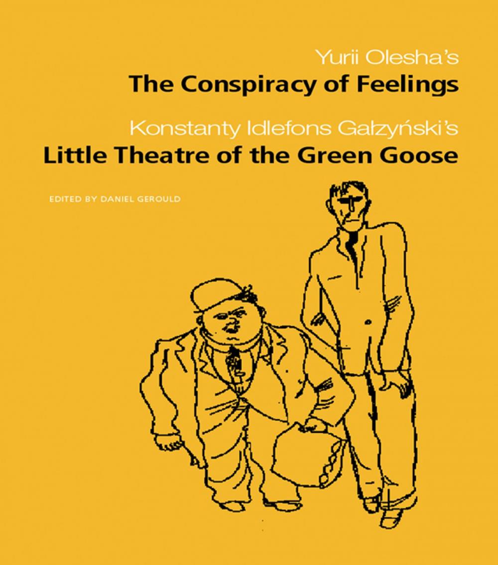 Big bigCover of The Conspiracy of Feelings and The Little Theatre of the Green Goose