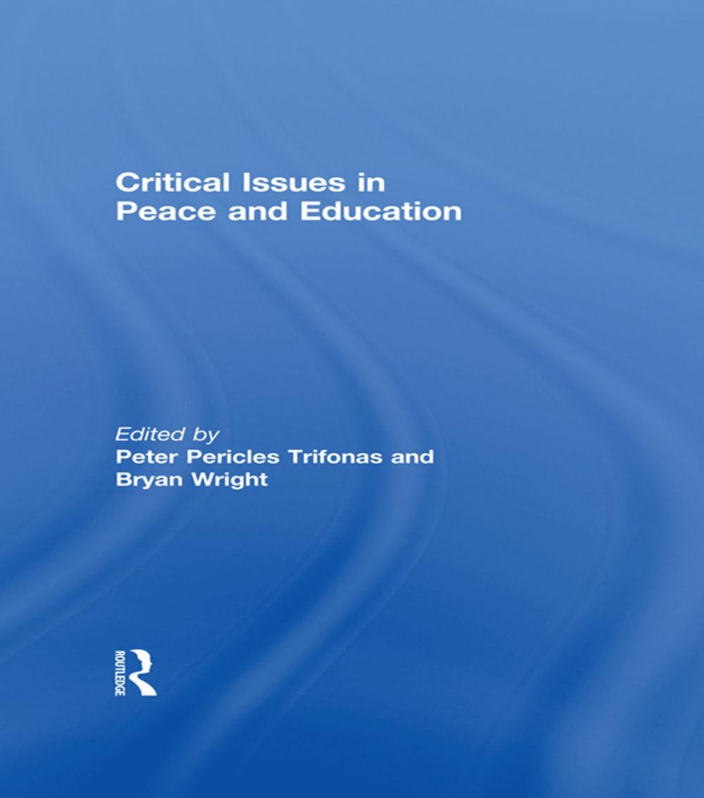 Big bigCover of Critical Issues in Peace and Education