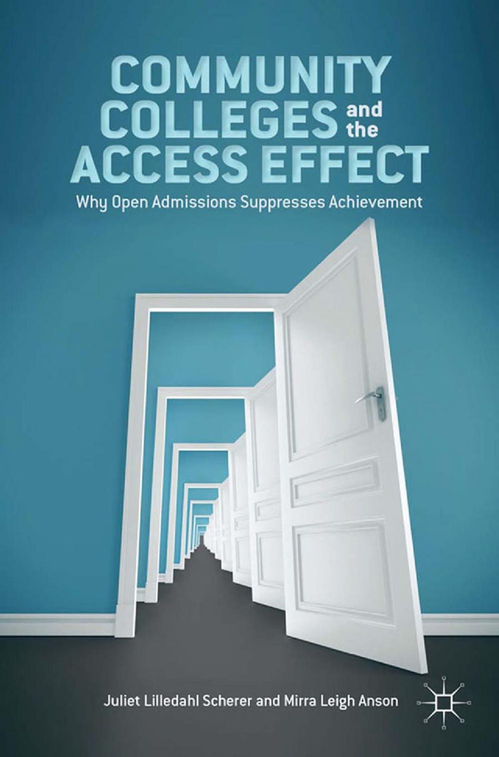 Big bigCover of Community Colleges and the Access Effect