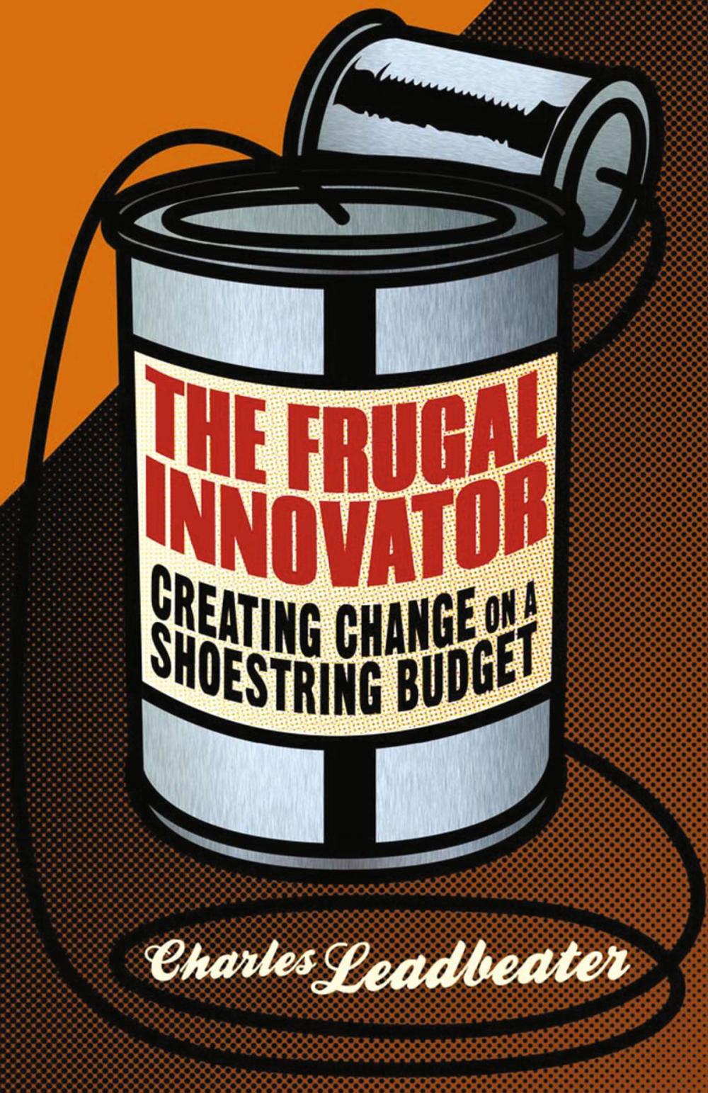 Big bigCover of The Frugal Innovator