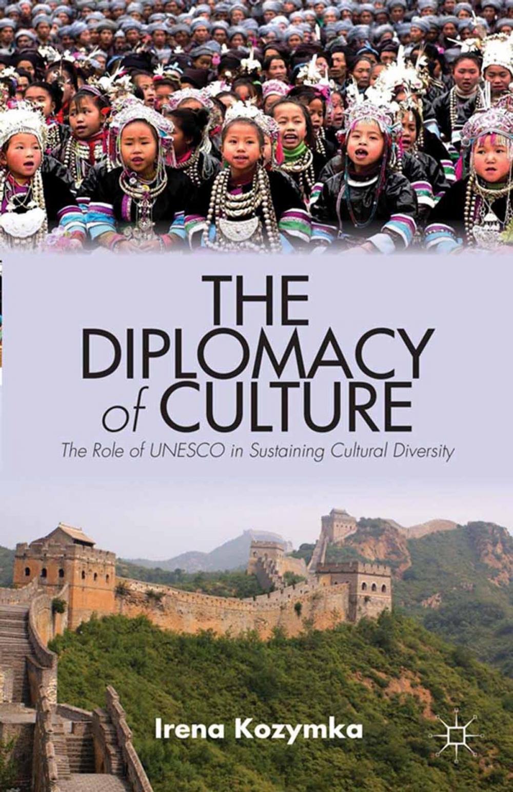 Big bigCover of The Diplomacy of Culture