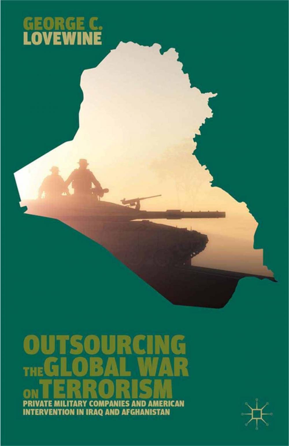 Big bigCover of Outsourcing the Global War on Terrorism