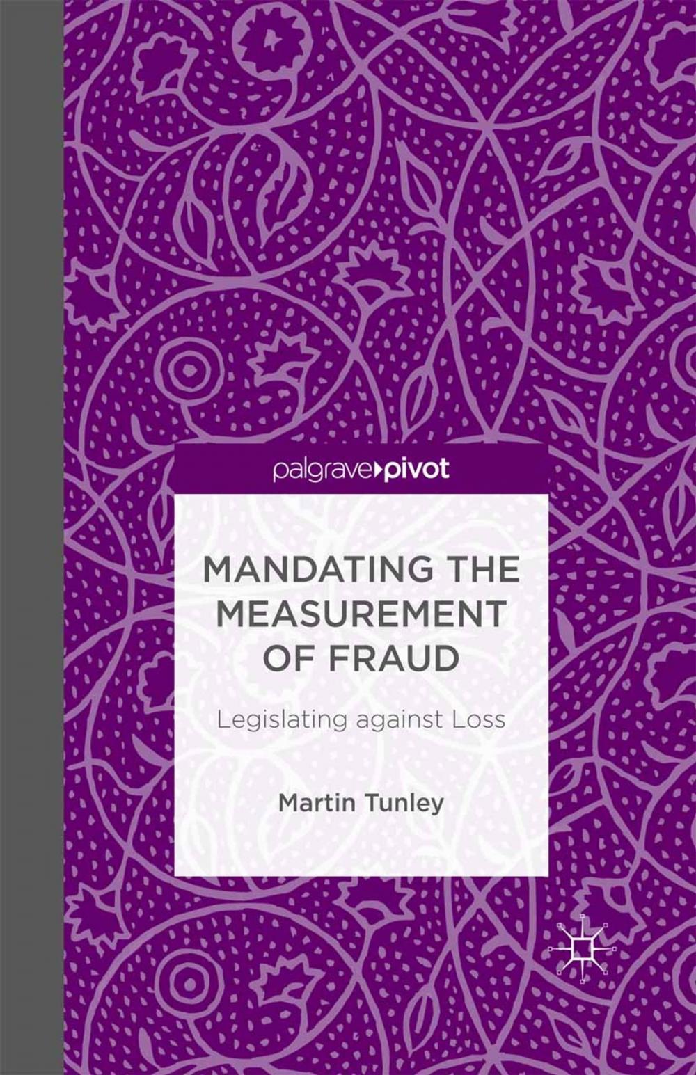 Big bigCover of Mandating the Measurement of Fraud