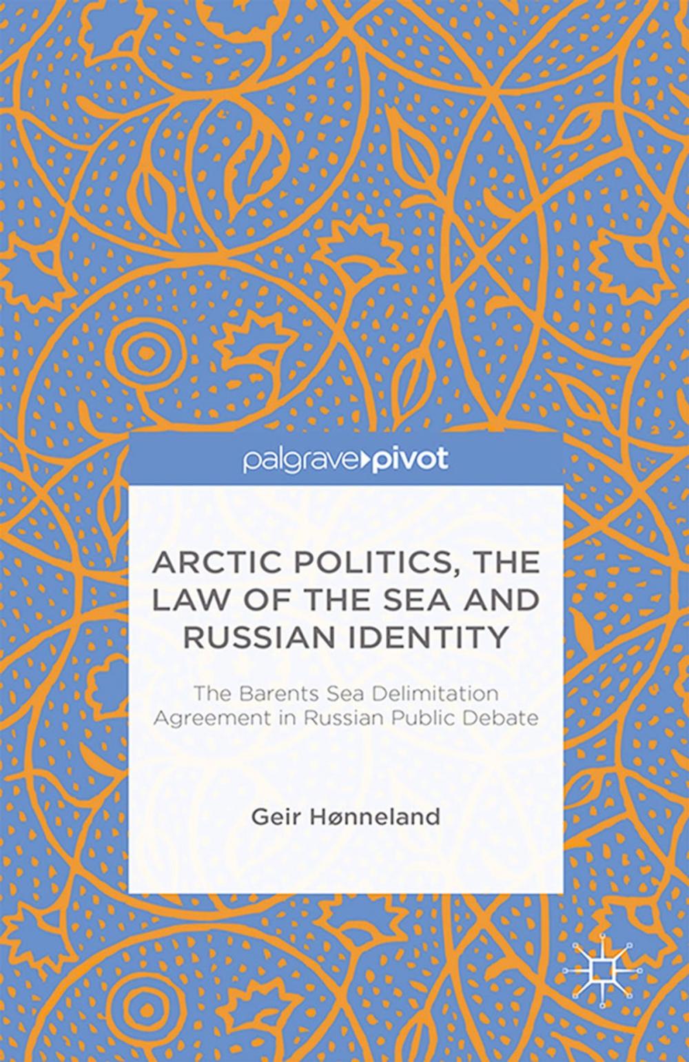 Big bigCover of Arctic Politics, the Law of the Sea and Russian Identity