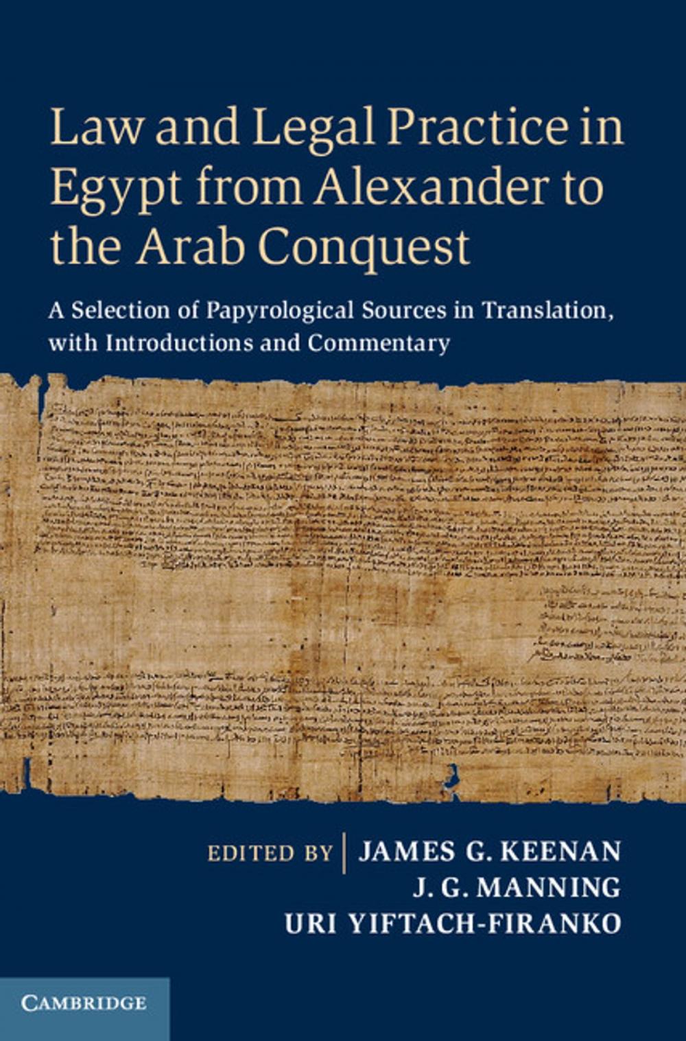 Big bigCover of Law and Legal Practice in Egypt from Alexander to the Arab Conquest