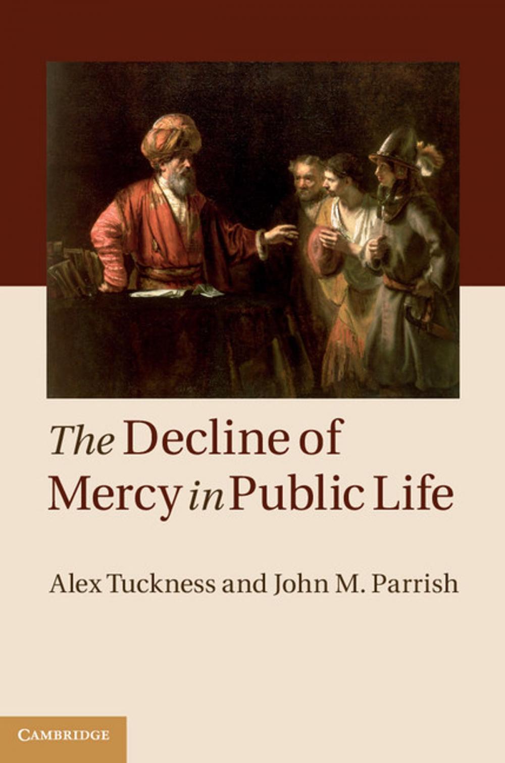 Big bigCover of The Decline of Mercy in Public Life