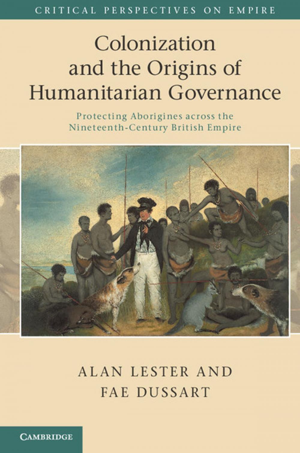 Big bigCover of Colonization and the Origins of Humanitarian Governance