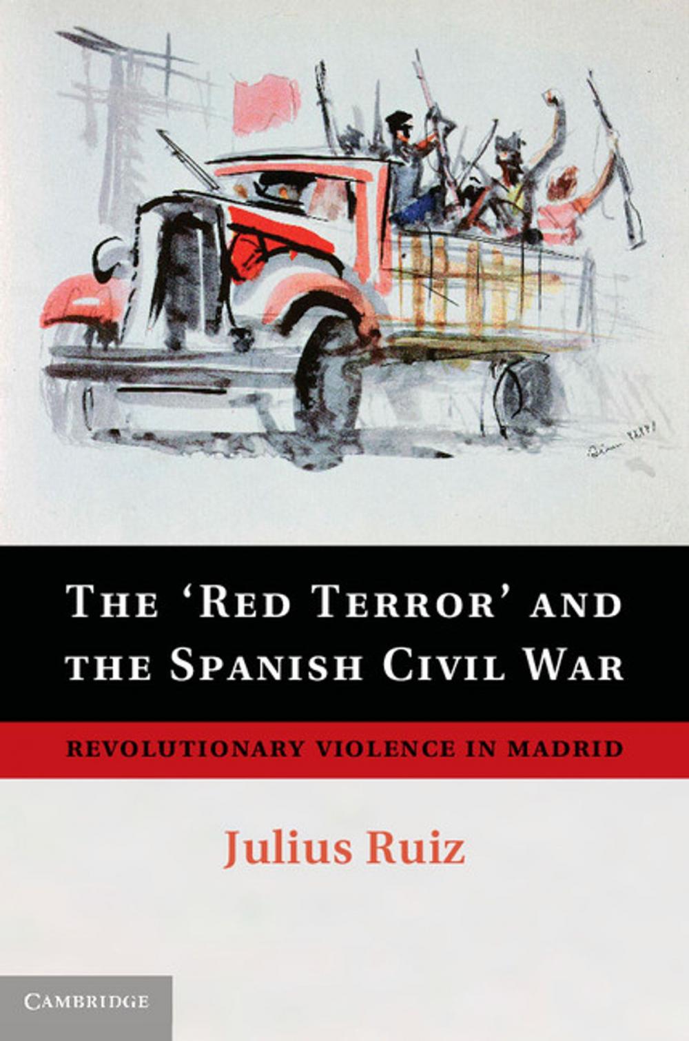 Big bigCover of The 'Red Terror' and the Spanish Civil War