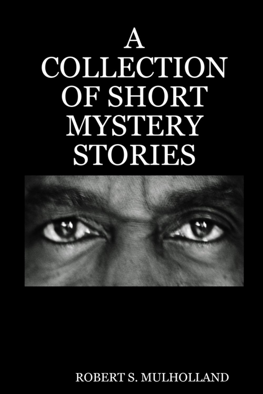 Big bigCover of A Collection of Short Mystery Stories