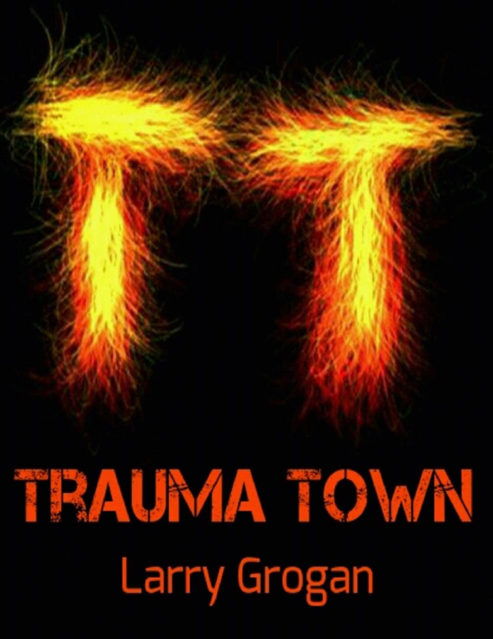 Big bigCover of Trauma Town