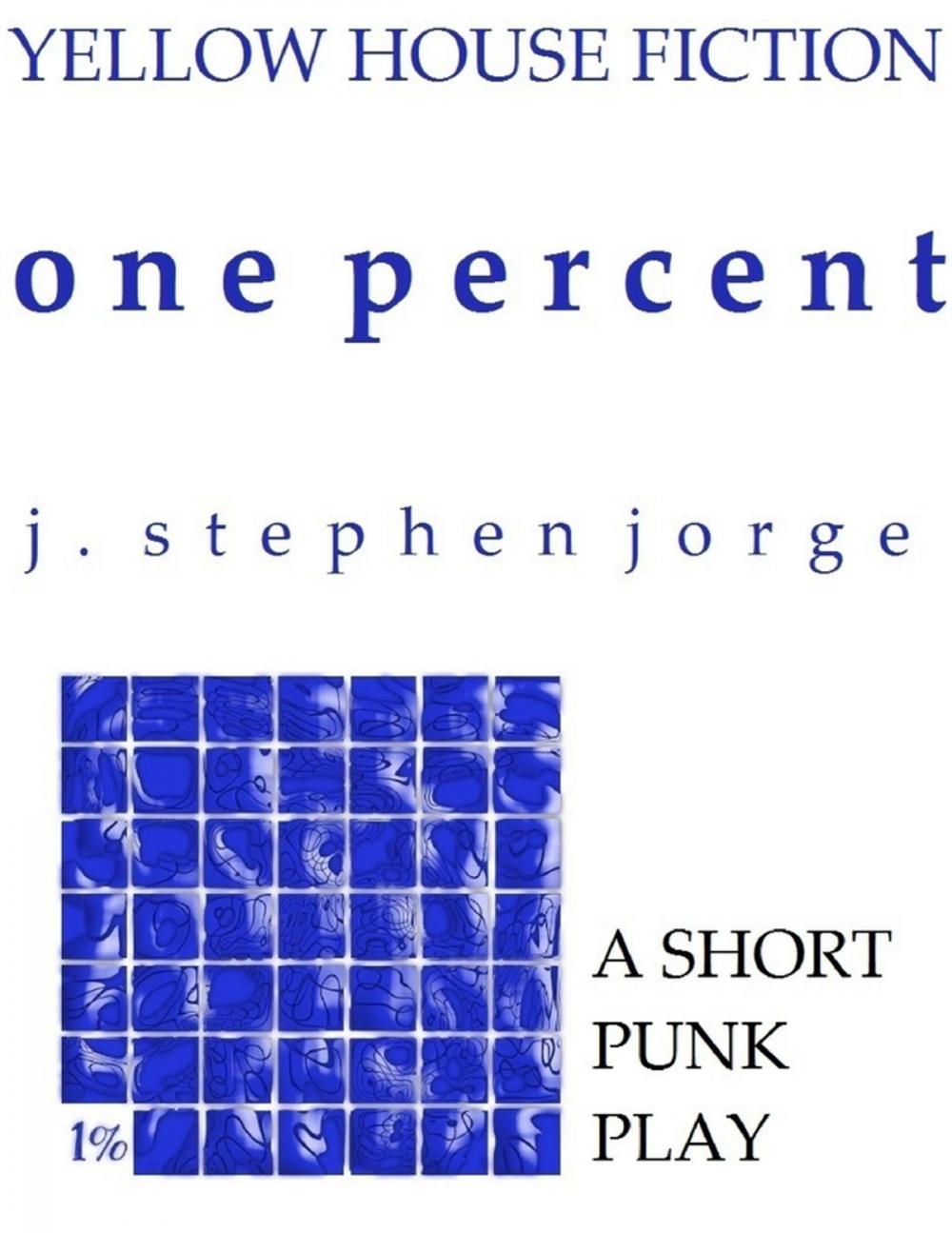 Big bigCover of One Percent: A Short Punk Play