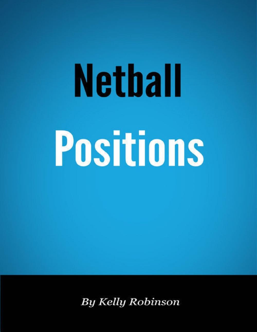 Big bigCover of Netball Positions